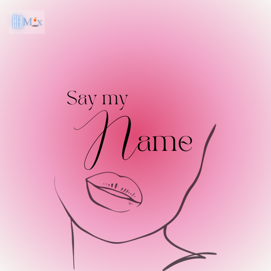 Say my Name
